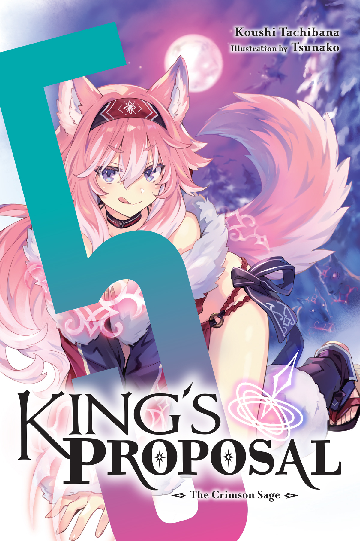 King’s Proposal, Vol. 5: The Crimson Sage
