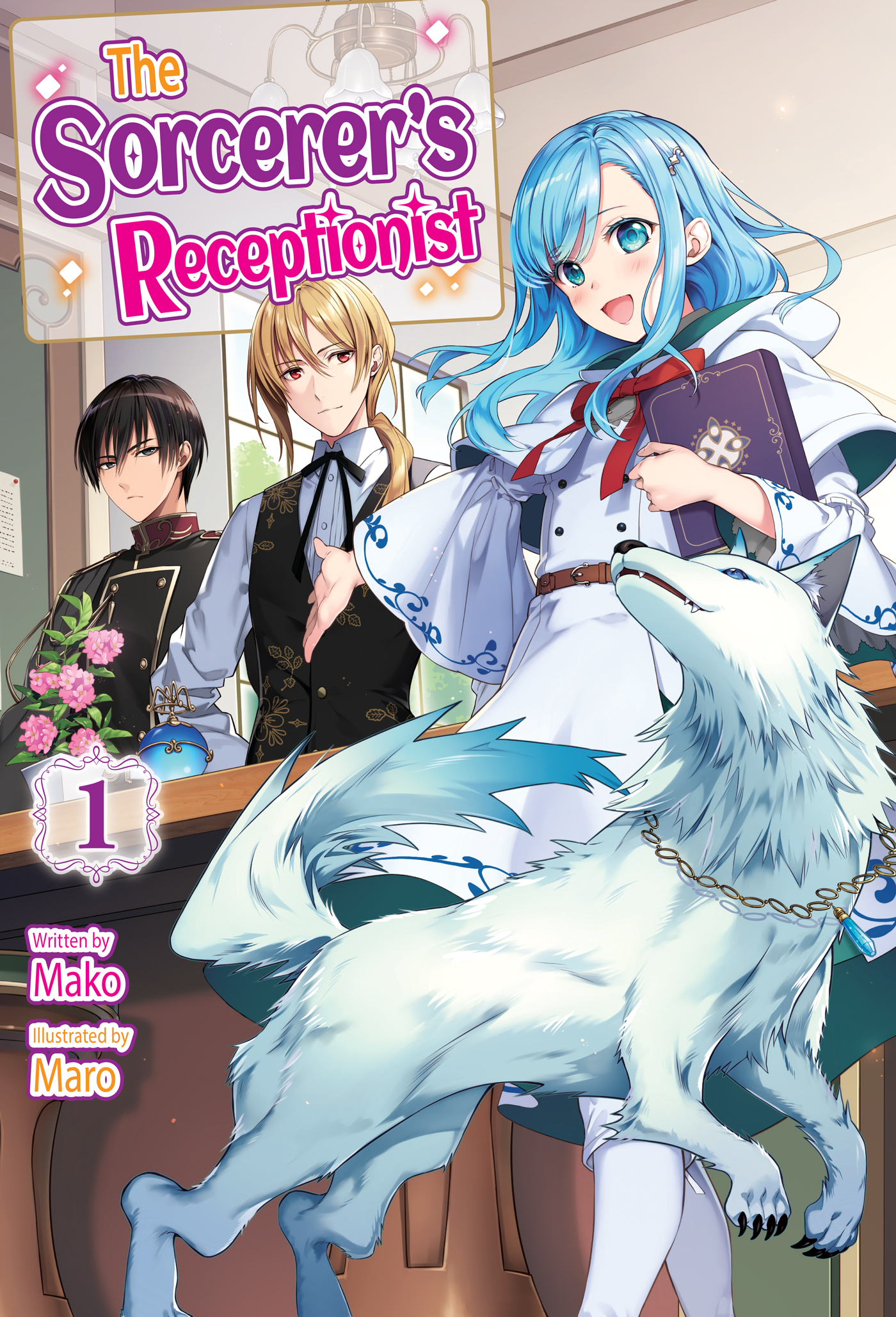 The Sorcerer’s Receptionist: Volume 1