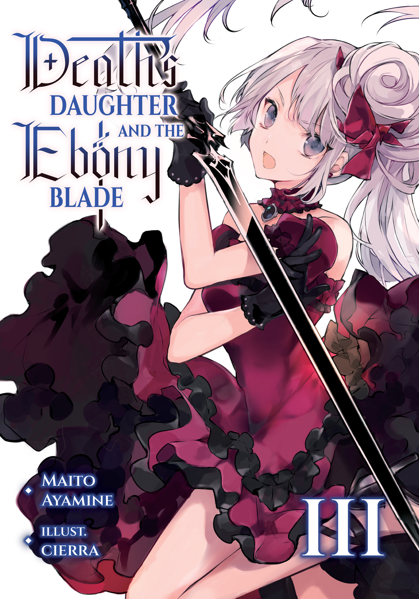 Death’s Daughter and the Ebony Blade: Volume 3